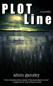 Title: Plot Line, Author: Alton Gansky