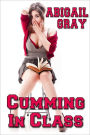 Cumming in Class (Schoolgirl Spanking Erotica)