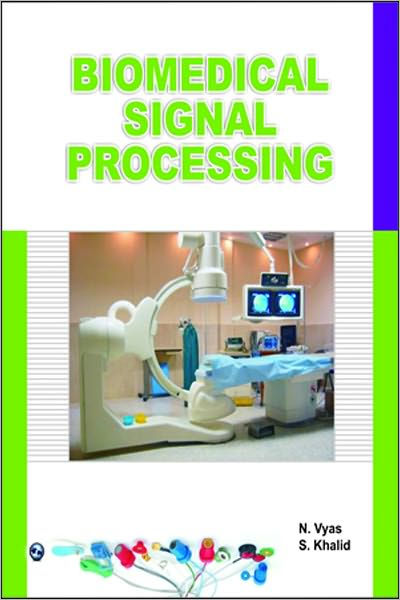 Biomedical Signal Processing by N. Vyas | eBook | Barnes & Noble®