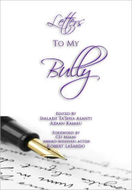 Title: Letters to My Bully, Author: Ifalade Ta'Shia Asanti