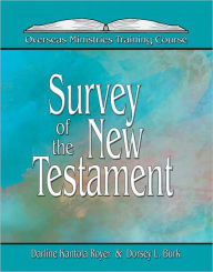 Title: Survey of the New Testament, Author: Darline Kantola Royer