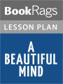 A Beautiful Mind by Sylvia Nasar Lesson Plans