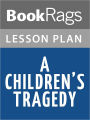 A Children's Tragedy by Frank Wedekind Lesson Plans