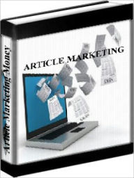 Title: Article Marketing - How To Get More Website Traffic With Article Marketing, Author: Rob Bennwell