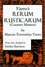 VARRO'S RERUM RUSTICARUM (Country Matters)