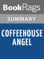 Coffeehouse Angel by Suzanne Selfors l Summary & Study Guide