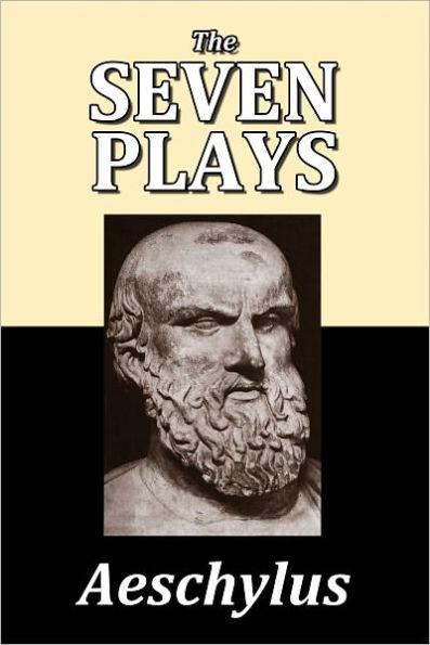 The Seven Plays of Aeschylus