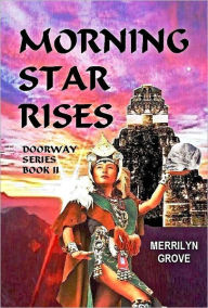 Title: Morning Star Rises, Author: Merrilyn Grove