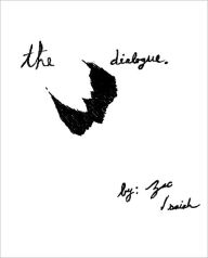 Title: The Dialogue, Author: Zac Isaiah