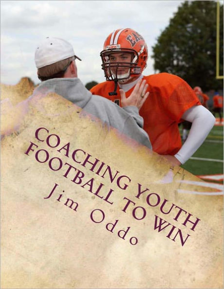 Coaching Youth Football to Win