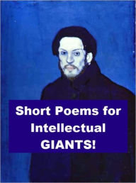 Title: Short Poems for Intellectual GIANTS, Author: Josephine Madden
