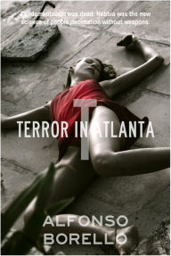 Title: Terror In Atlanta, Author: Alfonso Borello