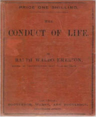 Title: The Conduct of Life, Author: Ralph Waldo Emerson