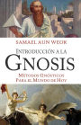 INTRODUCCION A LA GNOSIS