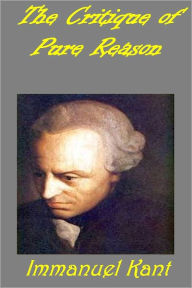 Title: The Critique of Pure Reason by I. Kant (Illustrated), Author: Immanuel Kant