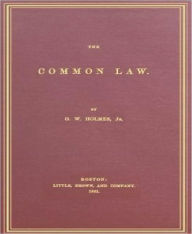 Title: The Common Law, Author: Oliver Wendell Holmes