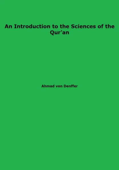 An Introduction to the Sciences of the Quran