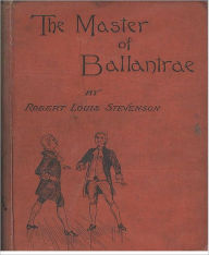 Title: The Master of Ballantrae, Author: Robert Louis Stevenson