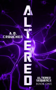 Title: Altered, Author: A. D. Croucher