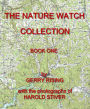 The Nature Watch Collection - Book One