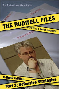 Title: The Rodwell Files, Part 3: Defensive Strategies, Author: Eric Rodwell