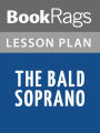 The Bald Soprano Lesson Plans