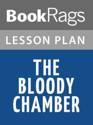 Title: The Bloody Chamber Lesson Plans, Author: BookRags