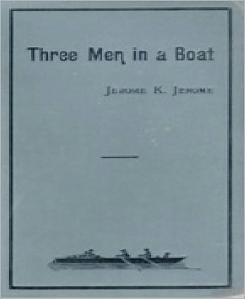 Three Men In A Boat (Illustrated)