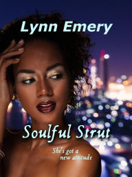 Title: Soulful Strut, Author: Lynn Emery