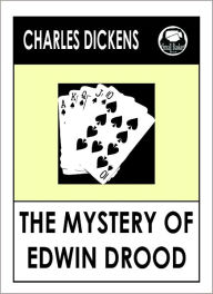 Title: Charles Dickens THE MYSTERY OF EDWIN DROOD by Charles Dickens, Dickens THE MYSTERY OF EDWIN DROOD (Charles Dickens Complete Works Collection of Novels -- Novel # 29) World Wide Best Seller, Author: Charles Dickens