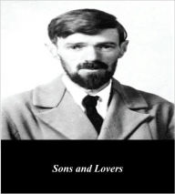Title: Sons and Lovers (Illustrated), Author: D. H. Lawrence