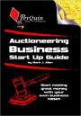 Auctioneering Business Start-Up Guide