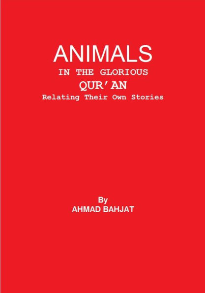 Animals in the Glorious Quran