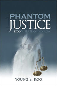 Title: Phantom Justice, Author: Young Koo