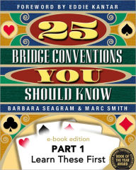 Title: 25 Bridge Conventions You Should Know - Part 1: Learn These First, Author: Barbara Seagram