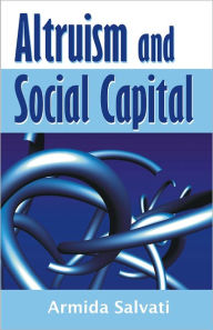 Title: Altruism and Social Capital, Author: Armida Salvati