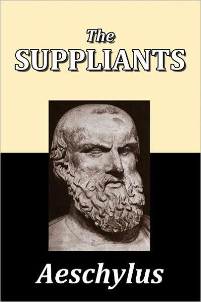 The Suppliants by Aeschylus