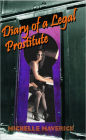 Diary of a Legal Prostitute: Nevada Brothels