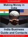 Making Money in India: India Business Guide and Contacts