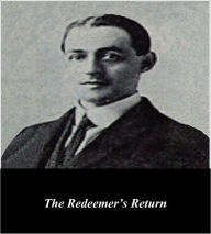 Title: The Redeemer's Return, Author: Arthur W. Pink