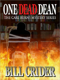 Title: One Dead Dean - A Carl Burns Mystery, Author: Bill Crider