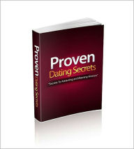 Title: Proven Dating Secrets: Secrets To Attracting And Meeting Women! AAA+++, Author: BDP