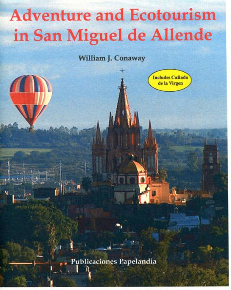 Adventure and Ecotourism in San Miguel de Allende