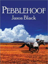 Title: Pebblehoof, Author: Jason Black