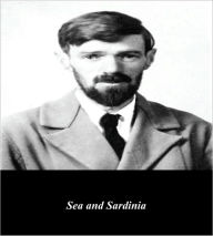 Title: Sea and Sardinia (Illustrated), Author: D. H. Lawrence