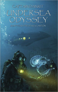 Title: Undersea Odyssey, Author: Emile-Auguste Danrit