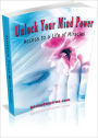 Unlock Your Mind Power: Unleashing The Power of Your Mind! AAA+++
