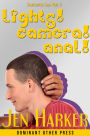 Lights! Camera! Anal! (interracial gay erotica)