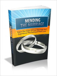 Title: Mending The Marriage, Author: eBook House