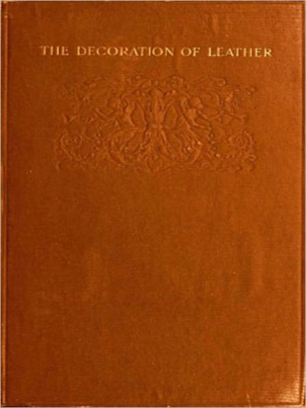 The Decoration of Leather